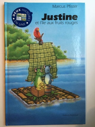 Item #38040 Justine et l'île aux fruits rouges (Justine and the island with berries). Marcus...