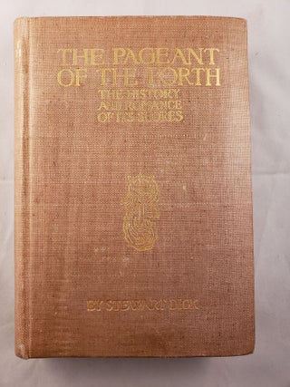 Item #38090 The Pageant of the Forth With Twenty-Four Illustrations in Colour by Scottish...