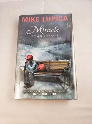 Item #38113 Miracle on 49th Street. Mike Lupica