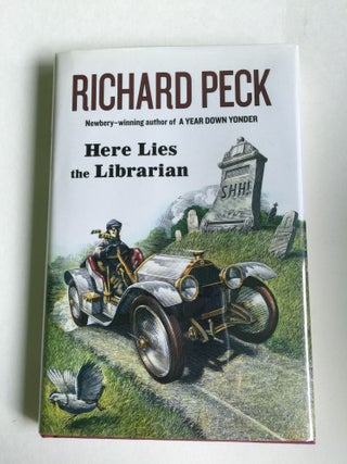Item #38171 Here Lies the Librarian. Richard Peck