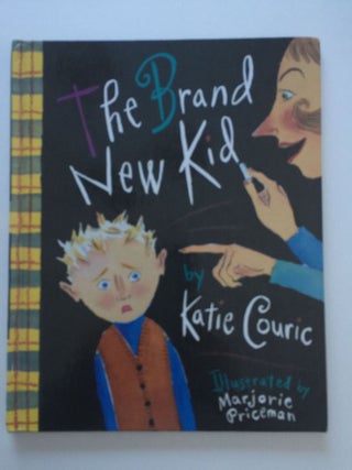 Item #38426 The Brand New Kid. Katie and Couric, Marjorie Priceman