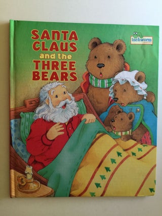 Item #38457 Santa Claus and the Three Bears. Justine Korman
