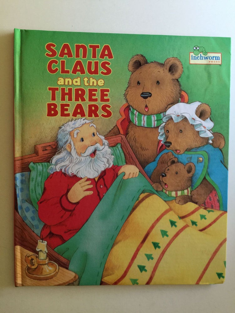 Item #38457 Santa Claus and the Three Bears. Justine Korman.
