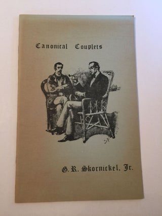Item #38537 Canonical Couplets. George R. Jr Skornickel