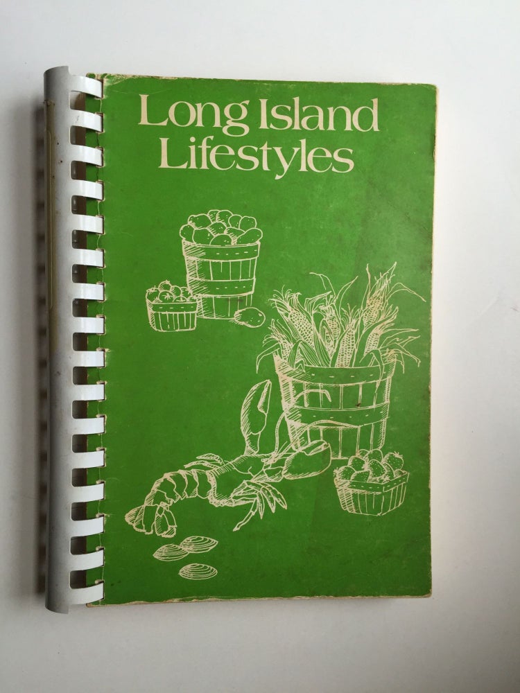Item #38587 Long Island Lifestyles Cook Book. The Woman’s Club of Patchogue.