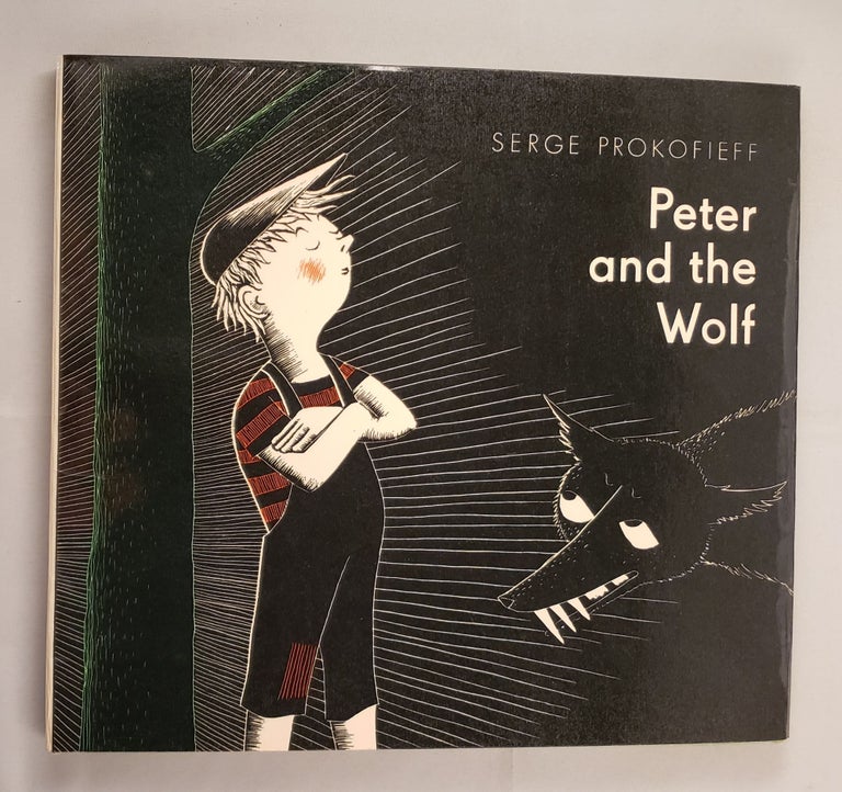 Item #38715 Peter and the Wolf. Serge and Prokofieff, Frans Haacken.