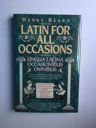 Item #38897 Latin for All Occasions: Lingua Latina Occasionibus Omnibus (English and Latin...