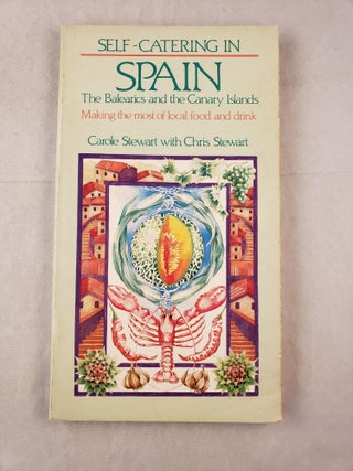 Item #38997 Self-Catering in Spain, the Balearics and the Canary Islands: Making the Most of...