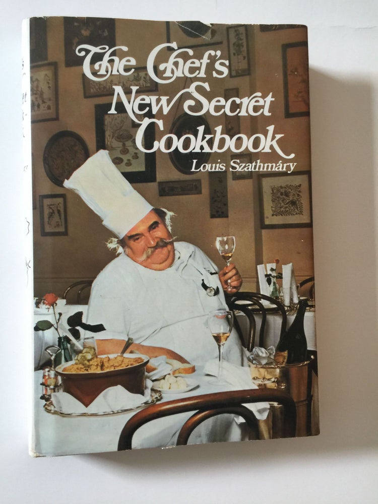 Item #39063 The Chef’s New Secret Cookbook. Louis and Szathmary, Nancy Rodgers Peil.