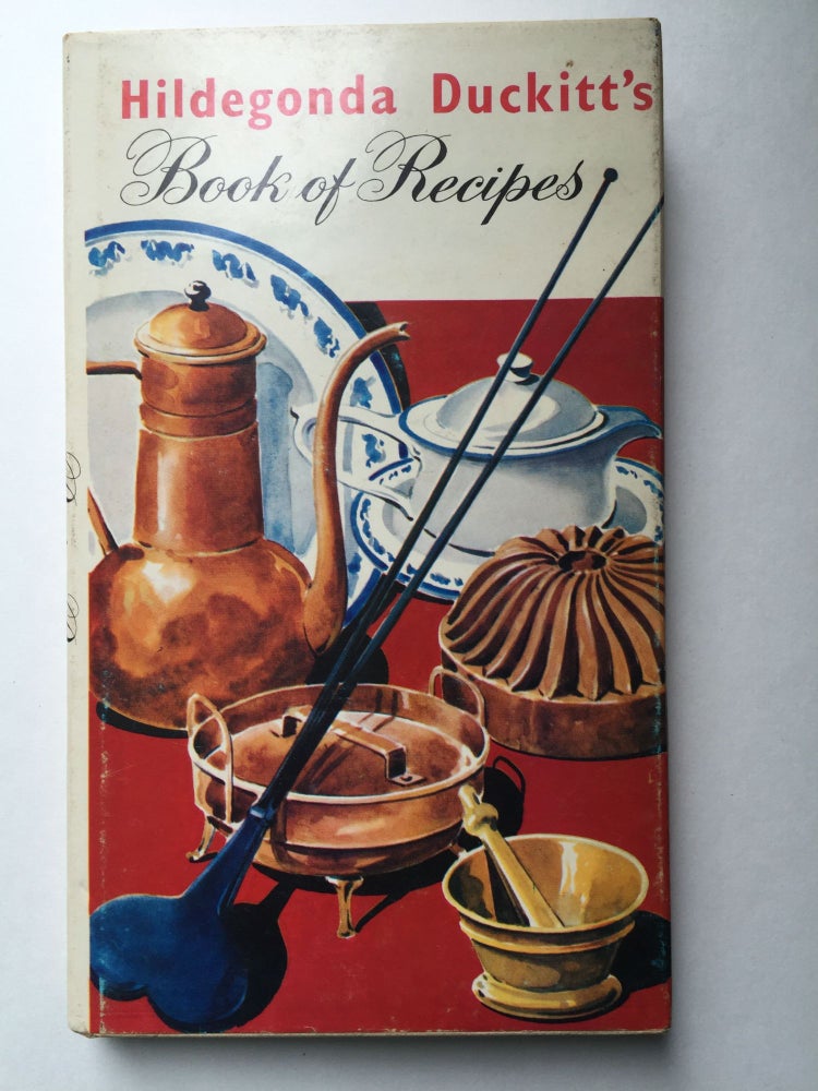 Item #39092 Hildegonda Duckitt’s Book Of Recipes. Mary selected by Kuttel.