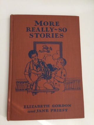 Item #39132 More Really-So Stories. Elizabeth Gordon, John Rae
