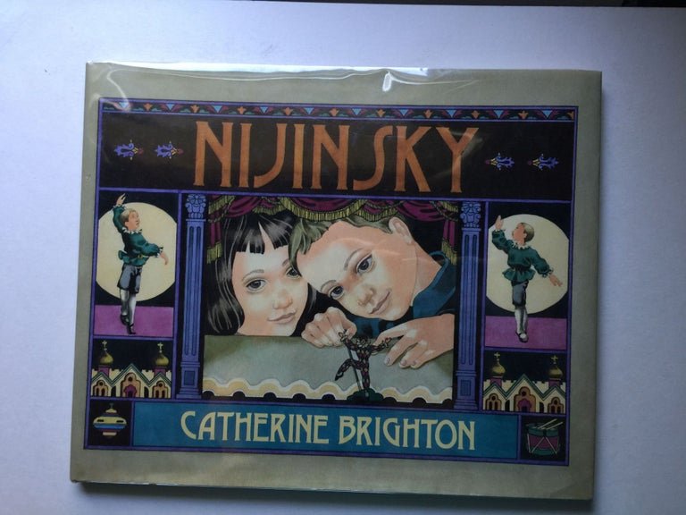 Item #39183 Nijinsky Scenes from the Childhood of the Great Dancer. Catherine Brighton.
