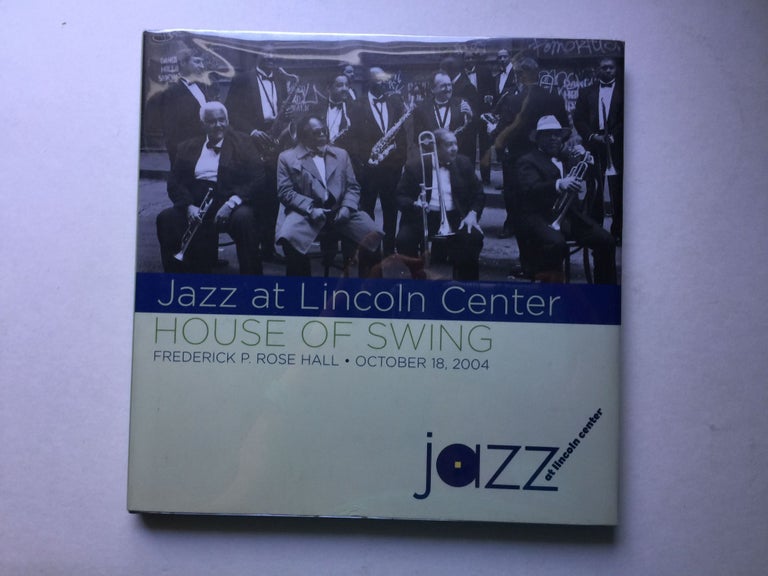 Item #39208 Jazz at Lincoln Center House of Swing Frederick P Rose Hall October 18, 2004. Wynton Marsalis, Artistic Director.