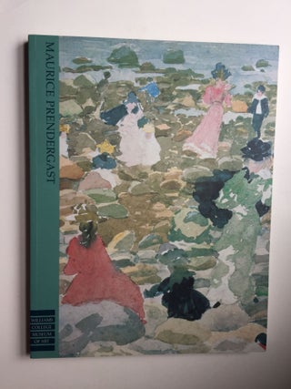 Item #39434 The Art of Leisure: Maurice Prendergast in the Williams College Museum of Art. Nancy...