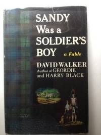 Item #3951 Sandy Was a Soldier's Boy A Fable. David Walker, Harry Black