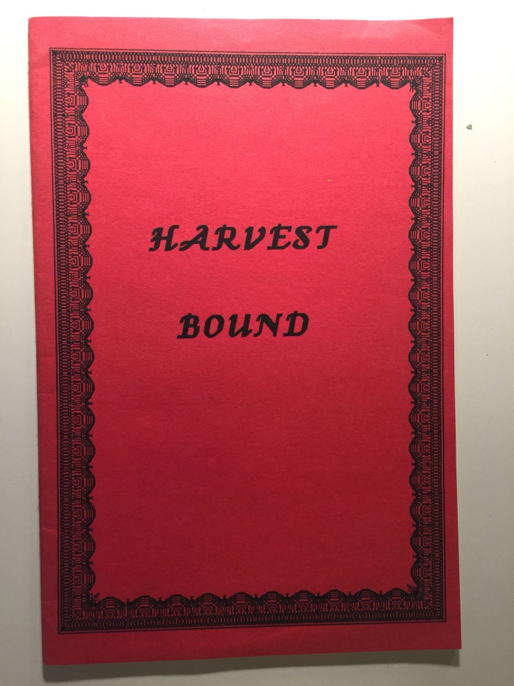 Item #39558 Harvest Bound. Louise Way Wright.