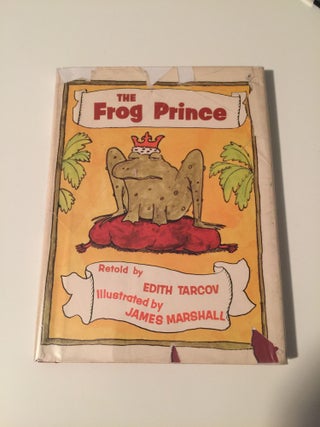 Item #39567 The Frog Prince. Tarcov Grimm, Edith, James Marshall