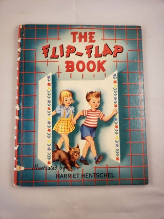 Item #39803 The Flip-flap Book. Harriet Hentschel