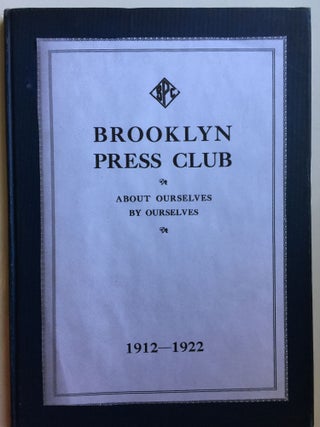 Brooklyn Press Club About Ourselves By Ourselves