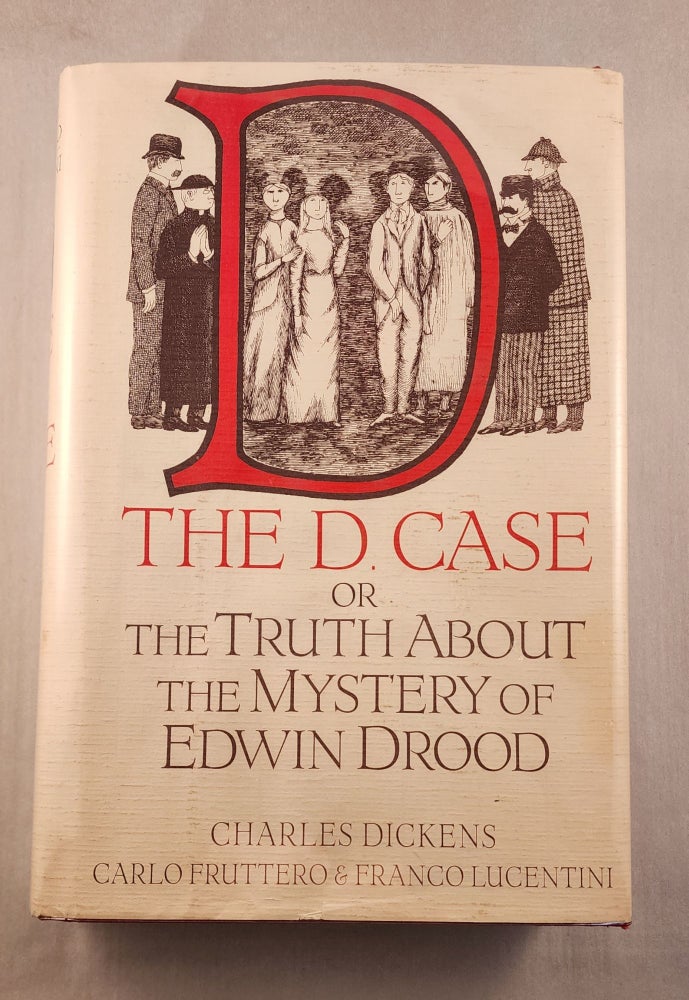 Item #39895 The D. Case Or The Truth About The Mystery Of Edwin Drood. Charles Dickens, Carlo Fruttero, Franco Lucentini, jacket, Edward Gorey.