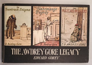 Item #39898 The Awdrey-Gore Legacy. Edward Gorey
