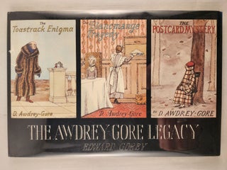 Item #39899 The Awdrey-Gore Legacy. Edward Gorey