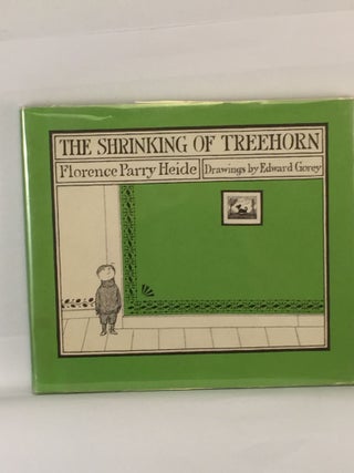 Item #39908 The Shrinking Of Treehorn. Florence Parry and Heide, Edward Gorey