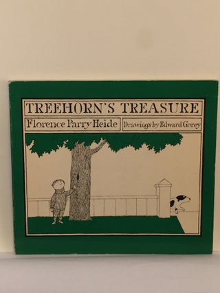 Item #39947 Treehorn’s Treasure. Florence Parry and Heide, Edward Gorey