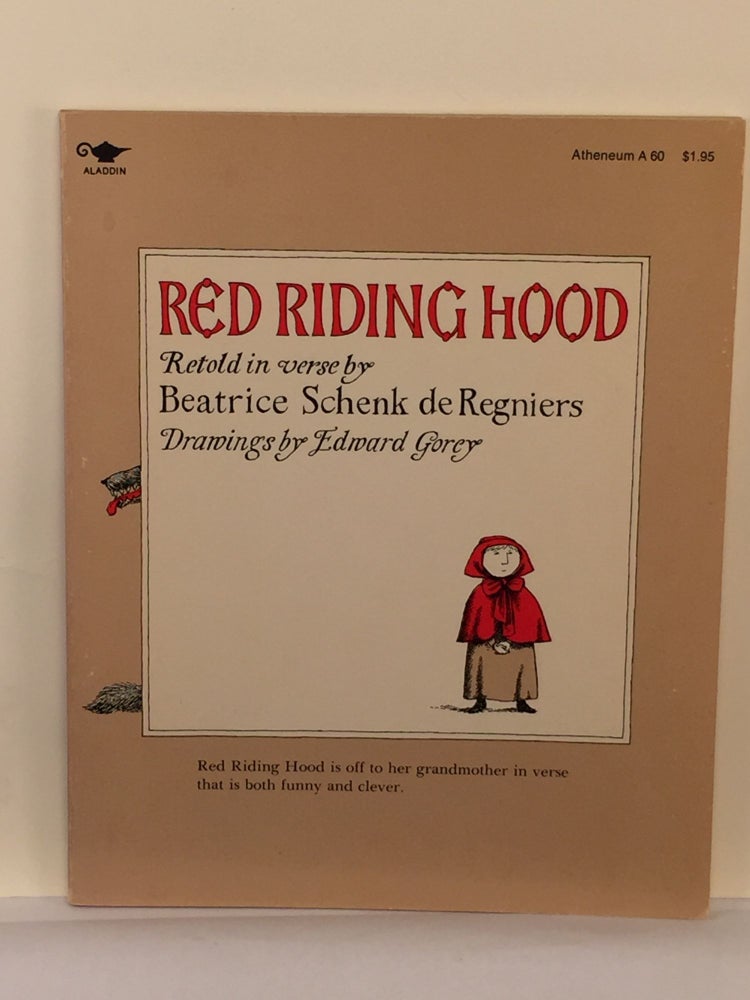 Item #39948 Red Riding Hood. Beatrice Schenk de Regniers, Edward Gorey.