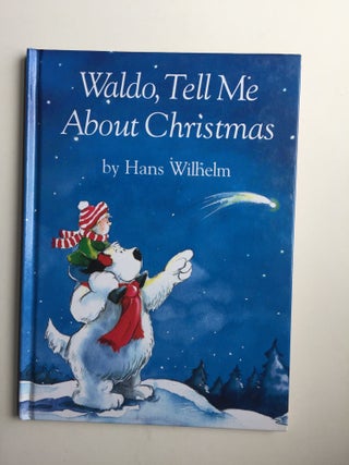 Item #39982 Waldo, Tell Me about Christmas. Hans Wilhelm