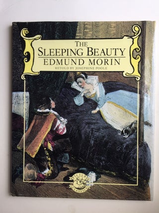 Item #39986 The Sleeping Beauty. Josephine Poole, retold by and, Edmund Morin