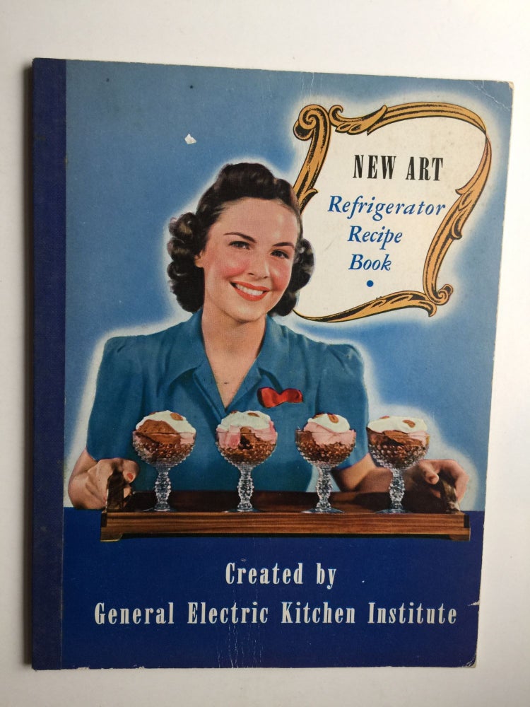 Item #40045 New Art Refrigerator Recipe Book. General Electric Kitchen Institute.