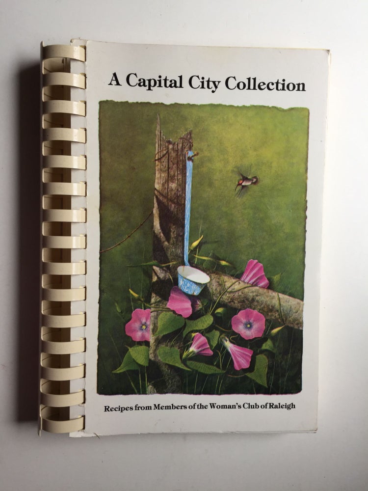 Item #40051 A Capital City Collection. Woman’s Club of Raleigh.