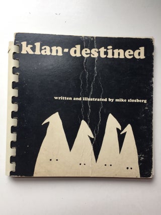 Item #40079 Klan-destined. Mike Slosberg