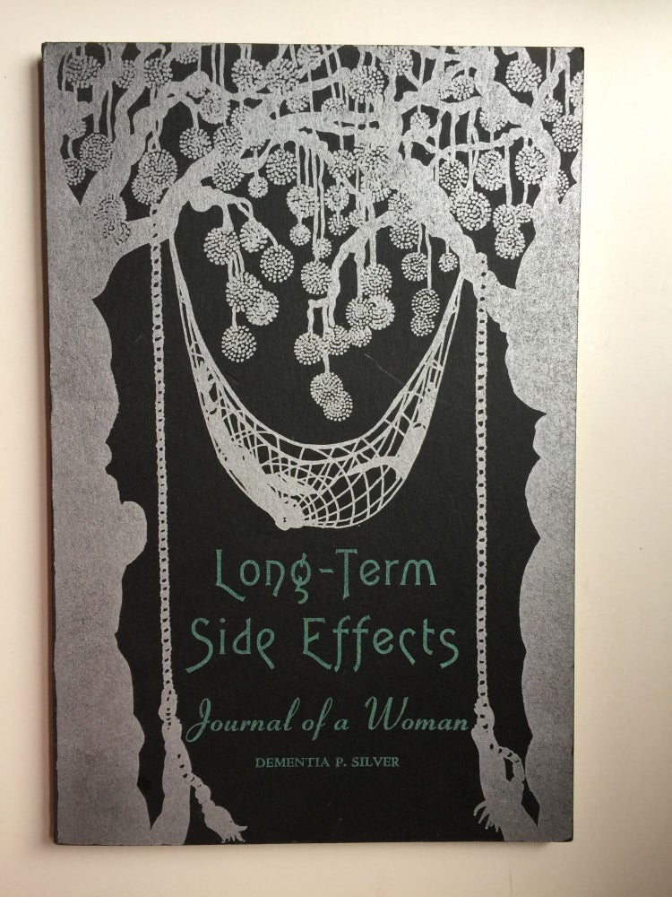 Item #40085 Long Term Side Effects Journal of a Woman. Silver Dementia P. and, Marjory Writing.