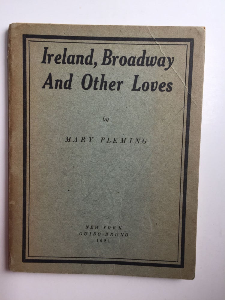 Item #40087 Ireland, Broadway and Other Loves. Mary Fleming.
