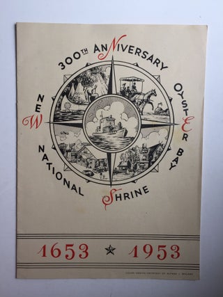 Item #40093 300th Anniversary Oyster Bay New National Shrine 1653 to 1953. n/a