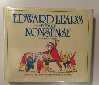 Item #40129 Edward Lear’s Book Of Nonsense and More Nonsense. Edward Lear
