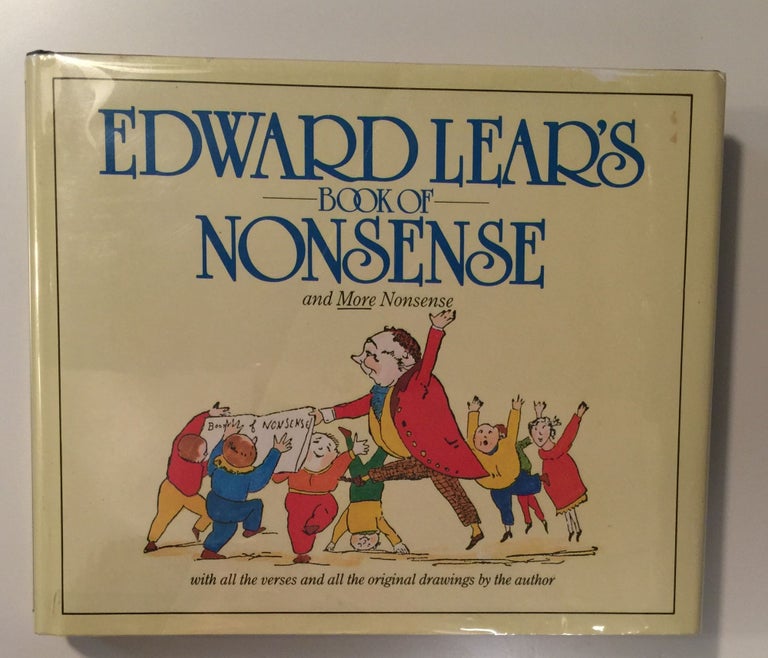Item #40129 Edward Lear’s Book Of Nonsense and More Nonsense. Edward Lear.