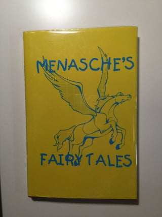 Item #40136 Patrick Menasche’s Fairy Tales. Patrick Menasche