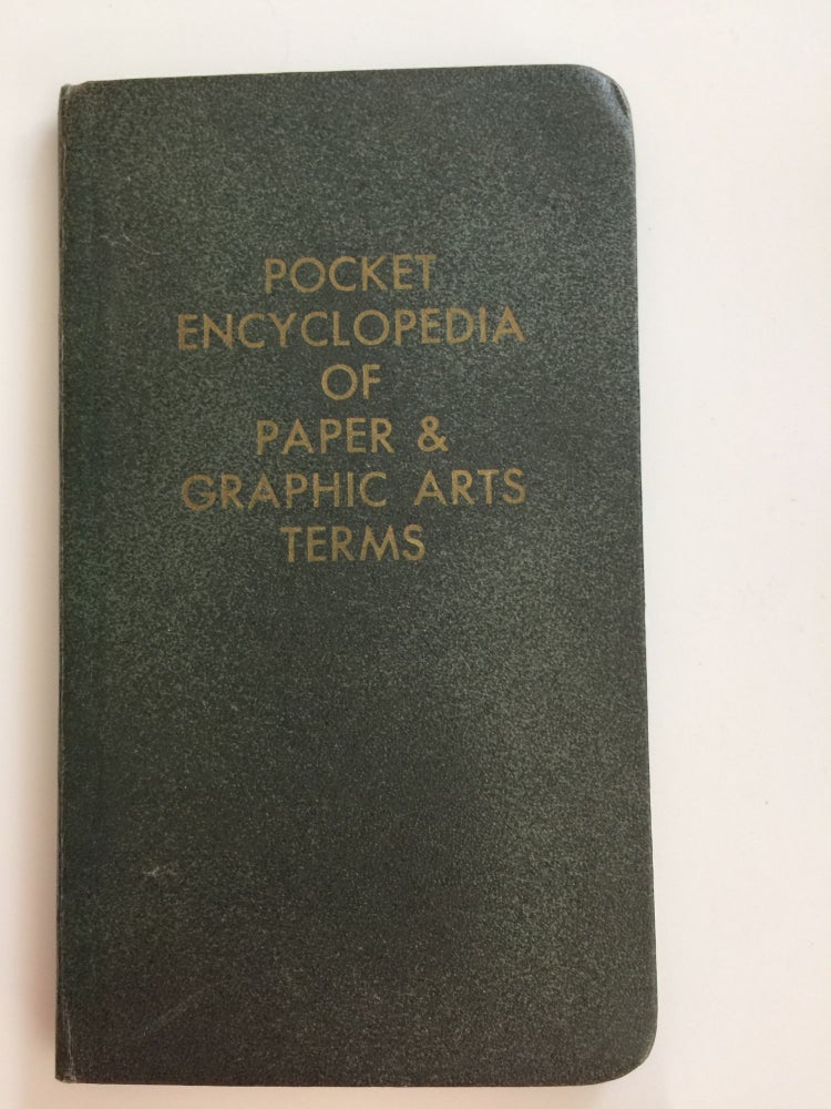 Item #40147 Pocket Encyclopedia Of Paper & Graphic Arts Terms. n/a.