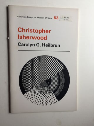 Item #40292 Christopher Isherwood. Carolyn G. Heilbrun