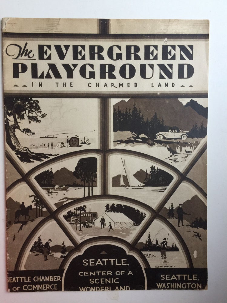 Item #40512 The Evergreen Playground in the Charmed Land Seattle Center of a Scenic Wonderland. Seattle Chamber of Commerce.