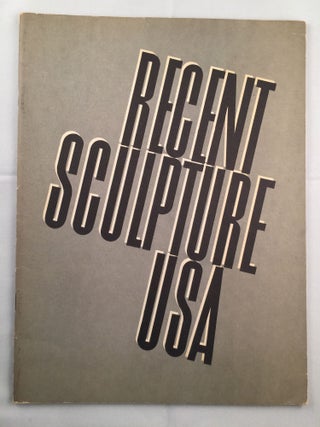 Item #40626 Recent Sculpture U.S.A. The Museum of Modern Art, NY, Buletin, Vol. XXVI, NO. 3,...