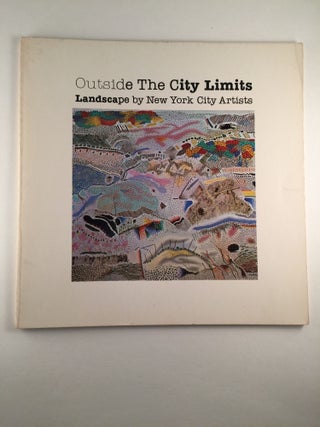 Item #40668 Outside The City Limits Landscape by New York City Artists. NY: Thorpe Intermedia...