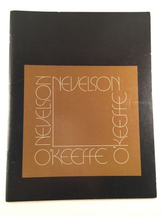 Item #40673 Nevelson And O’Keeffe: Independents of the Twentieth Century. NY: Nassau County...
