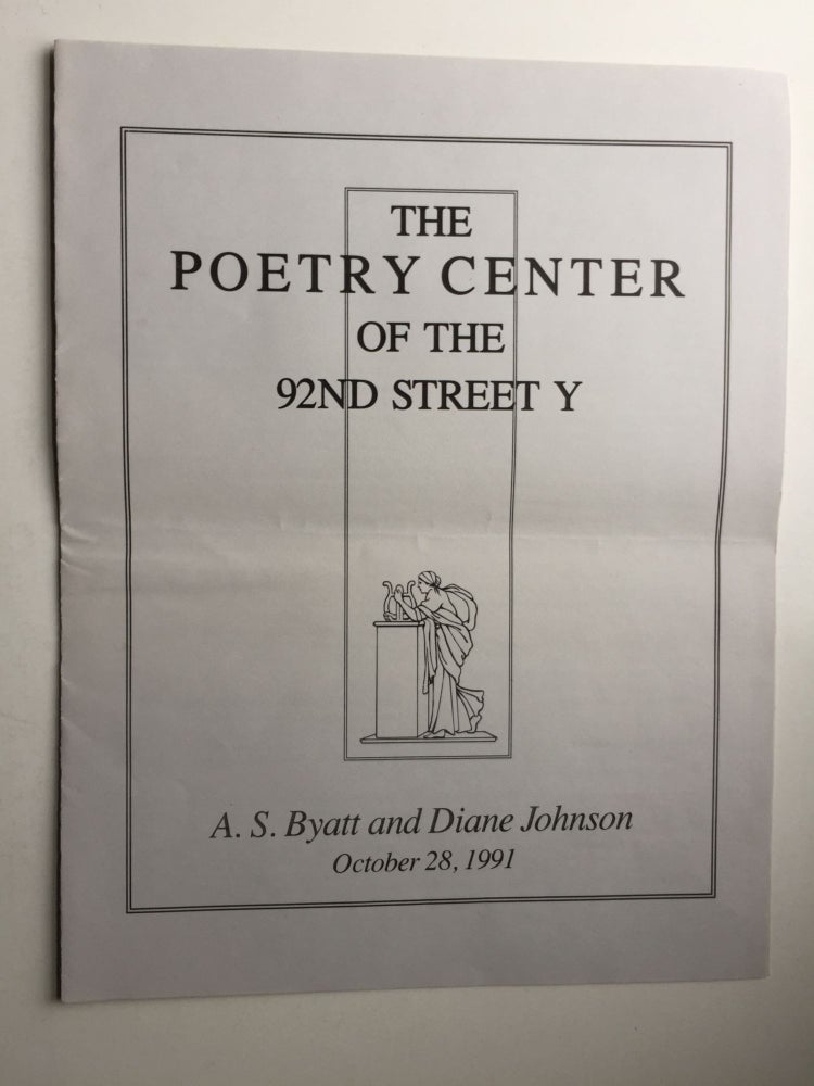 Item #40697 A. S. Byatt and Diane Johnson October 28, 1991. Poetry Center Of The 92nd Street Y.