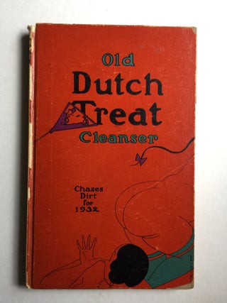 Item #40742 Old Dutch Treat Cleanser Chases Dirt for 1932. Dutch Treat Club