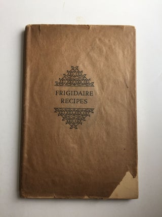 Item #40766 Frigidaire Recipes. Frigidaire Corp