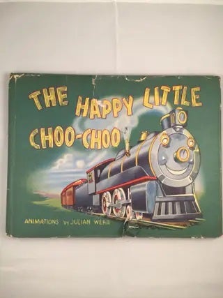 Item #40818 The Happy Little Choo-Choo. Laura and Harris, Julian Wehr